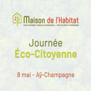 Journée Ecocitoyenne – 8 mai – Aÿ-Champagne